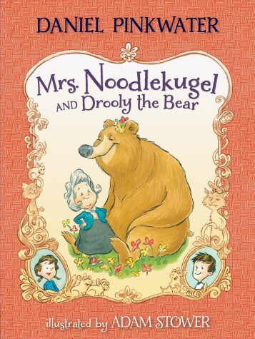 Cover of Mrs. Noodlekugel and Drooly the Bear