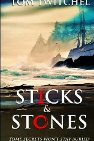 Cover of Sticks & Stones