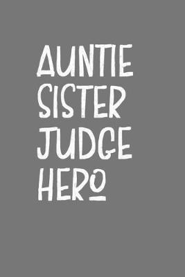 Book cover for Auntie Sister Judge Hero