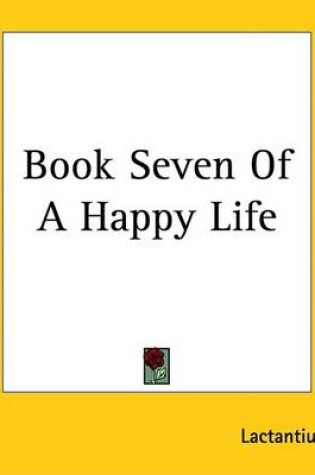 Cover of Book Seven of a Happy Life