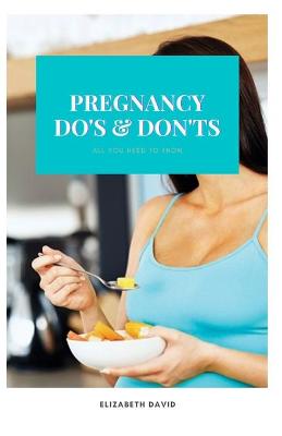 Book cover for Pregnancy Do's and Don'ts