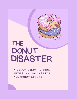 Book cover for The Donut Disaster