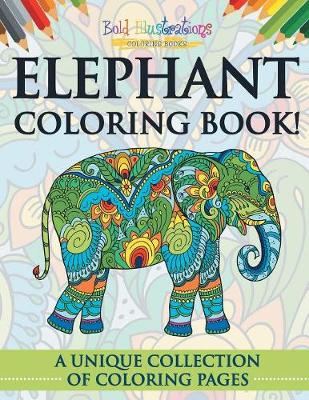 Book cover for Elephant Coloring Book!