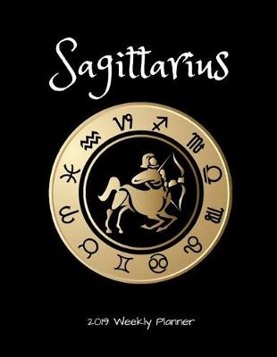 Book cover for Sagittarius 2019 Weekly Planner