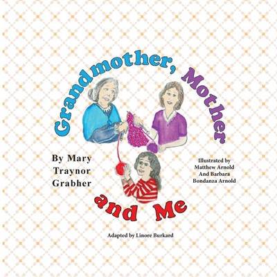 Book cover for Grandmother, Mother and Me