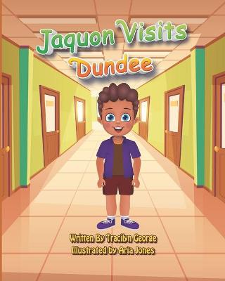 Book cover for Jaquon Visits Dundee