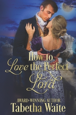 Book cover for How to Love the Perfect Lord