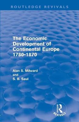 Cover of The Economic Development of Continental Europe 1780-1870