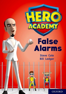 Book cover for Hero Academy: Oxford Level 9, Gold Book Band: False Alarms