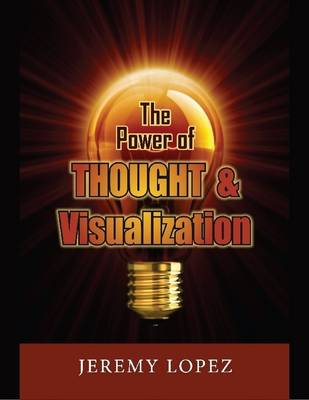 Book cover for The Power of Thought and Visualization