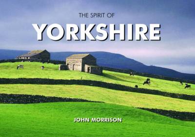 Book cover for The Spirit of Yorkshire