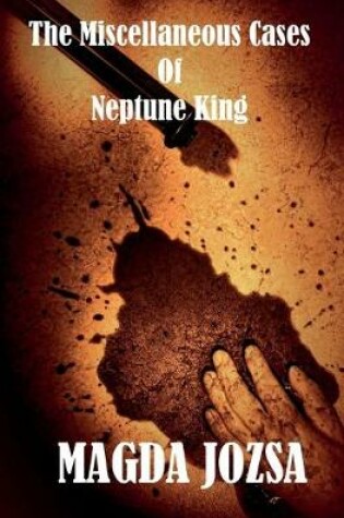 Cover of The Miscellaneous Cases of Neptune King