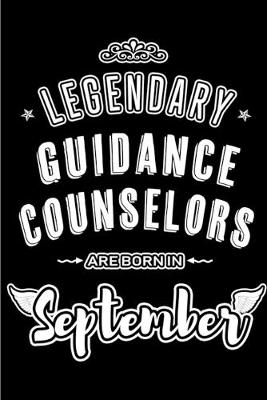 Book cover for Legendary Guidance Counselors are born in September