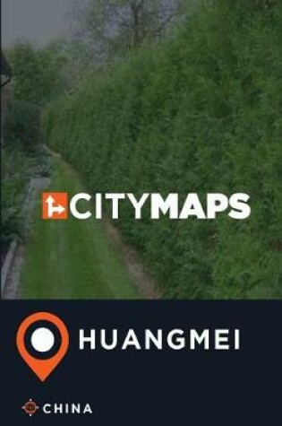 Cover of City Maps Huangmei China