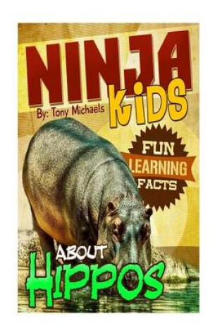 Cover of Fun Learning Facts about Hippos