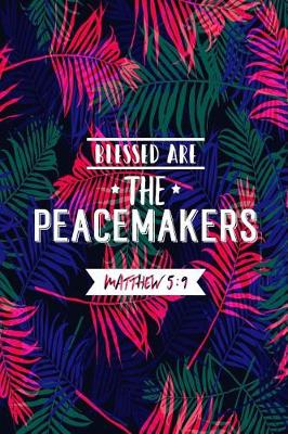 Book cover for Blessed Are the Peacemakers