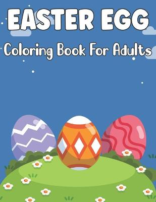 Book cover for Easter Egg Coloring Book for Adults