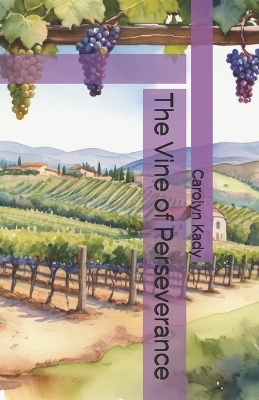 Book cover for The Vine of Perseverance