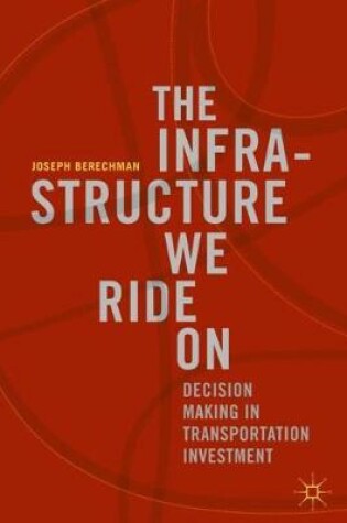 Cover of The Infrastructure We Ride On