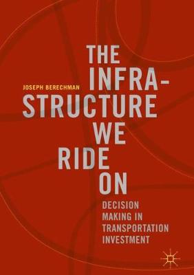 Book cover for The Infrastructure We Ride On