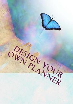 Book cover for Design Your Own Planner