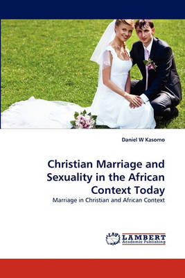 Book cover for Christian Marriage and Sexuality in the African Context Today