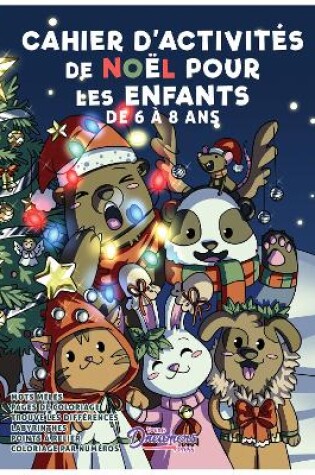 Cover of Cahier d'activités de Noël pour les enfants de 6 à 8 ans