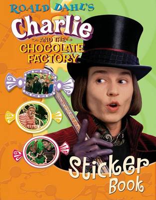 Book cover for Roald Dahl's Charlie and the Chocolate Factory Sticker Book