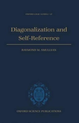 Book cover for Diagonalization and Self-Reference