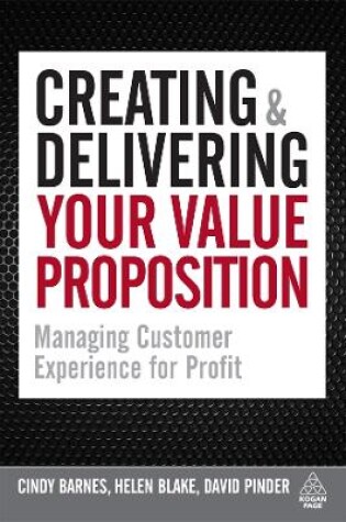 Cover of Creating and Delivering Your Value Proposition