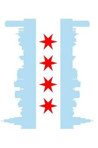 Cover of Chicago Flag Skyline 6x9 Journal