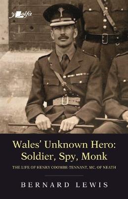 Book cover for Wales' Unknown Hero - Soldier, Spy, Monk