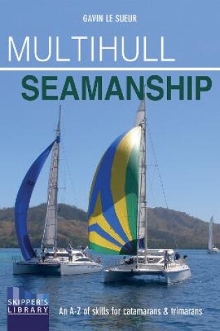 Cover of Multihull Seamanship - 2e