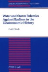 Book cover for Water and Storm Polemics Against Baalism in the Deuteronomic History