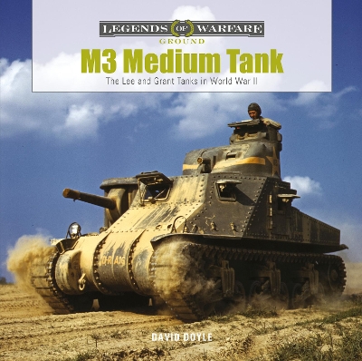 Cover of M3 Medium Tank: The Lee and Grant Tanks in World War II