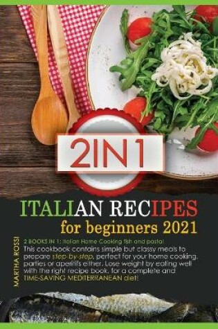 Cover of Italian Recipes for Beginners 2021