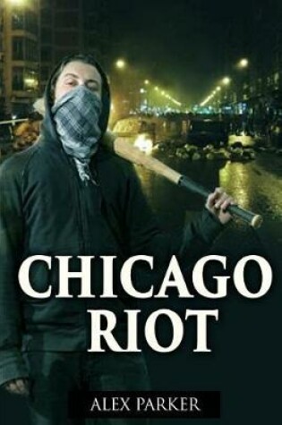 Cover of Chicago Riot