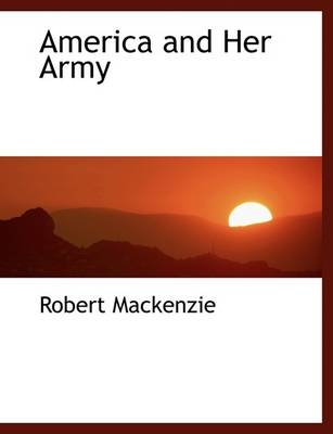 Book cover for America and Her Army