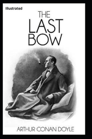 Cover of His Last Bow Book Illustrated