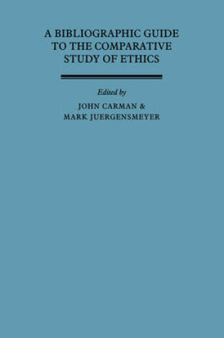 Cover of A Bibliographic Guide to the Comparative Study of Ethics