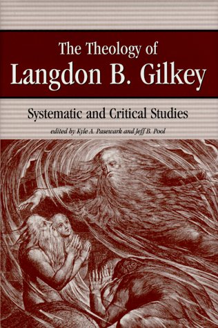 Book cover for The Theology of Langdon B. Gilkey