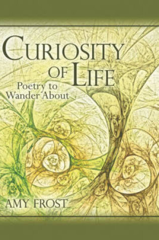 Cover of Curiosity of Life