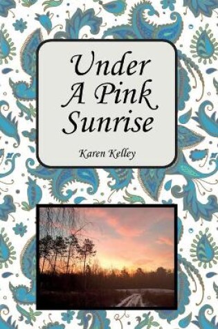 Cover of Under a Pink Sunrise
