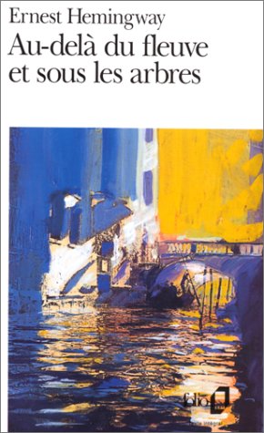 Book cover for Au Dela Du Fleuve ET Sous Les Arbres