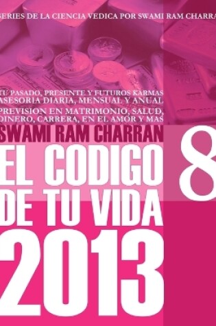 Cover of 2013 Codigo De Tu Vida 8