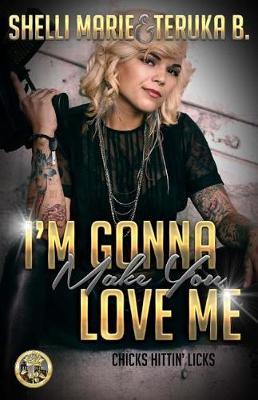 Book cover for I'm Gonna Make You Love Me