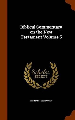 Book cover for Biblical Commentary on the New Testament Volume 5