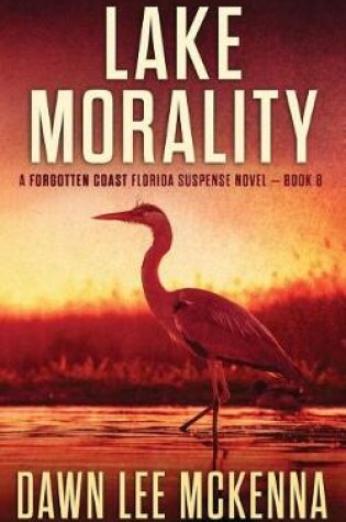 Cover of Lake Morality