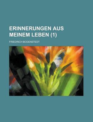 Book cover for Erinnerungen Aus Meinem Leben (1 )