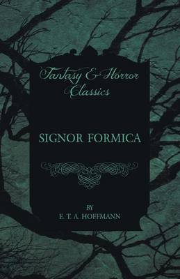 Book cover for Signor Formica (Fantasy and Horror Classics)